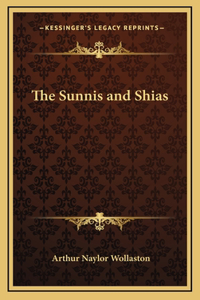 The Sunnis and Shias