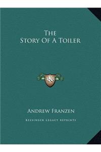 The Story Of A Toiler