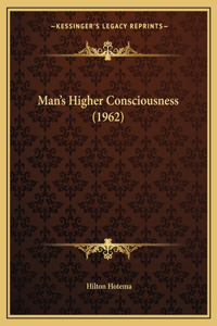 Man's Higher Consciousness (1962)