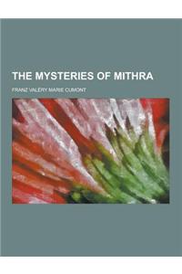 The Mysteries of Mithra