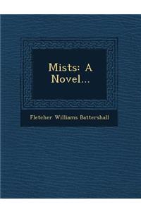 Mists