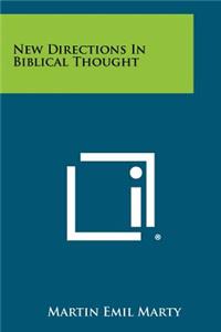 New Directions in Biblical Thought