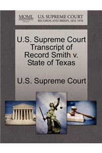 U.S. Supreme Court Transcript of Record Smith V. State of Texas