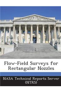 Flow-Field Surveys for Rectangular Nozzles