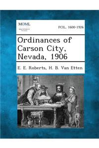 Ordinances of Carson City, Nevada, 1906