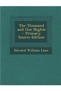 The Thousand and One Nights - Primary Source Edition