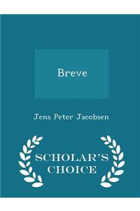 Breve - Scholar's Choice Edition