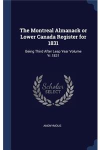 The Montreal Almanack or Lower Canada Register for 1831