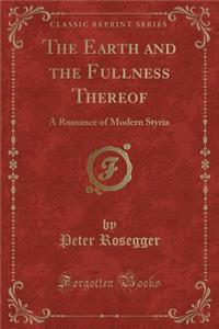 The Earth and the Fullness Thereof