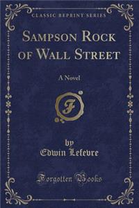 Sampson Rock of Wall Street