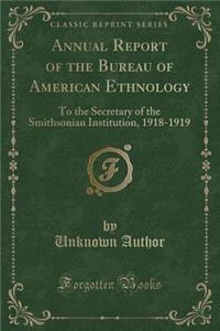 Annual Report of the Bureau of American Ethnology