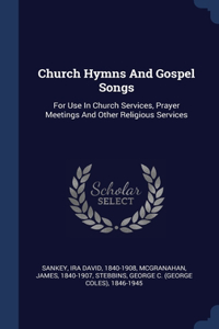 Church Hymns And Gospel Songs