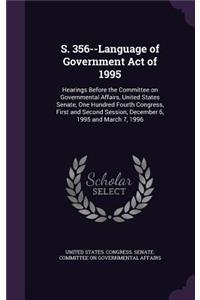 S. 356--Language of Government Act of 1995