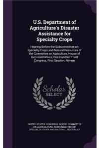 U.S. Department of Agriculture's Disaster Assistance for Specialty Crops