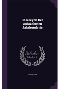 Rasereyen Des Achtzehnten Jahrhunderts