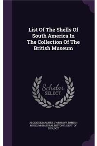List of the Shells of South America in the Collection of the British Museum