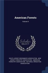 American Forests; Volume 9