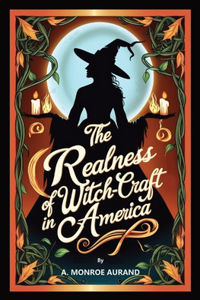 Realness of Witch-craft in America