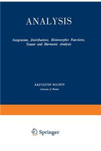 Analysis: Part II Integration, Distributions, Holomorphic Functions, Tensor and Harmonic Analysis