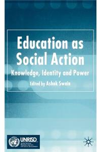 Education as Social Action