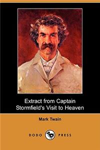 Extract from Captain Stormfield's Visit to Heaven (Dodo Press)