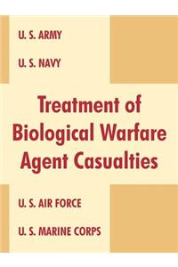 Treatment of Biological Warfare Agent Casualties