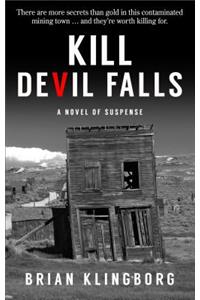 Kill Devil Falls