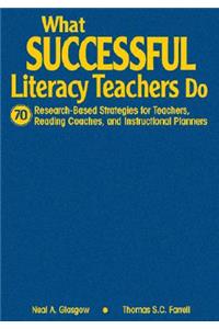 What Successful Literacy Teachers Do