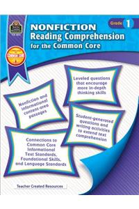 Nonfiction Reading Comprehension for the Common Core Grd 1