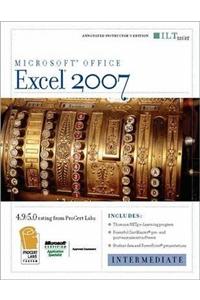 Excel 2007: Intermediate + CertBlaster and CBT Instructor's Edition