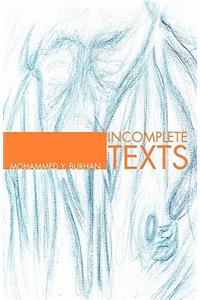 Incomplete Texts