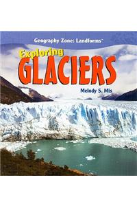 Exploring Glaciers