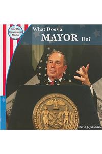 What Does a Mayor Do?
