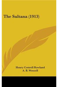 The Sultana (1913)