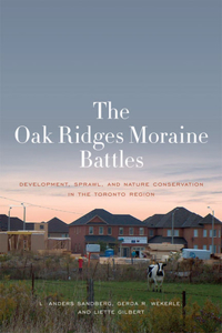 The Oak Ridges Moraine Battles