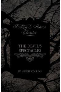 Devil's Spectacles (Fantasy and Horror Classics)