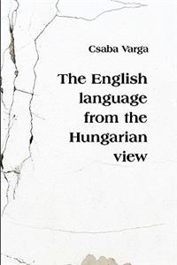 English Language from the Hungarian View