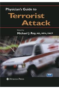 Physician's Guide to Terrorist Attack