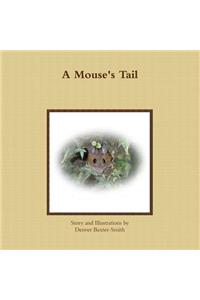 A Mouse's Tail