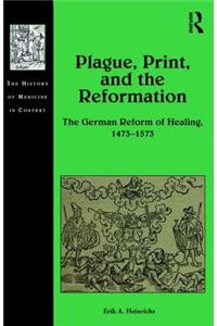 Plague, Print, and the Reformation