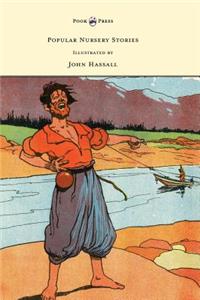 Popular Nursery Stories - Illustrated by John Hassall