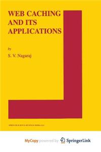 Web Caching and Its Applications