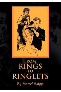 From Rings to Ringlets