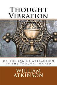 Thought Vibration