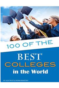 100 of the Best Colleges in the World