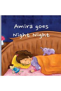 Amira Goes Night Night
