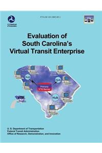 Evaluation of South Carolina's Virtual Transit Enterprise