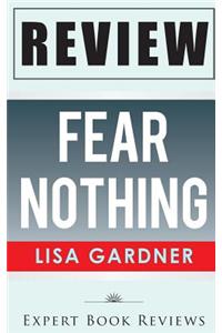 Book Review: Fear Nothing: (Detective D. D. Warren)