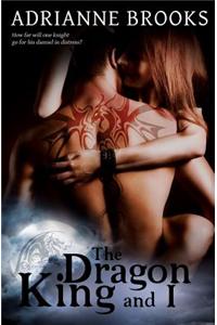 The Dragon King and I