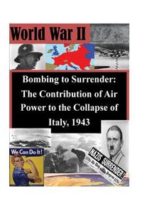 Bombing to Surrender